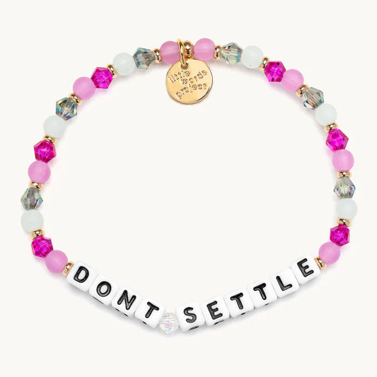 Words Bracelet - Don't Settle