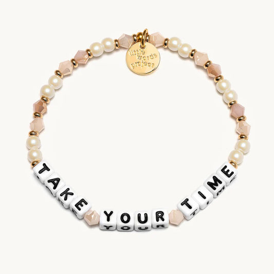 Words Bracelet - Take Your Time
