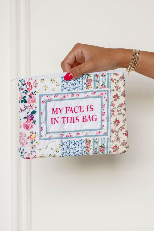 My Face Is In This Bag Quilted Makeup Bag