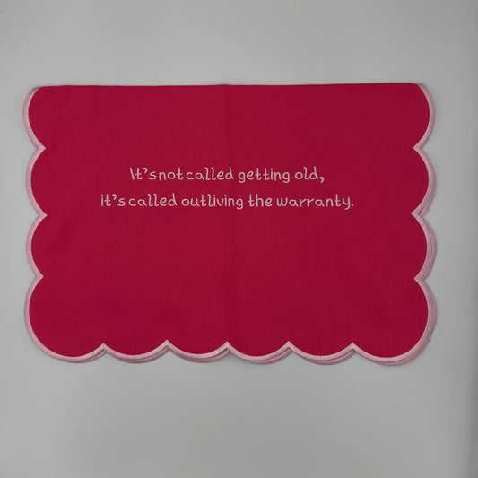 It's not called getting old, It's called outliving the warranty