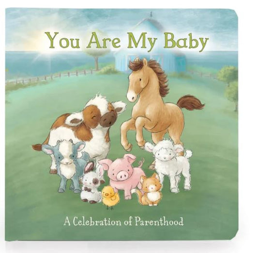 You Are My Baby Board Book