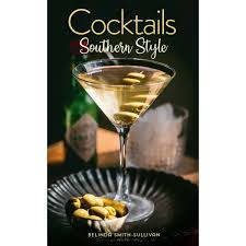 Cocktails, Southern Style